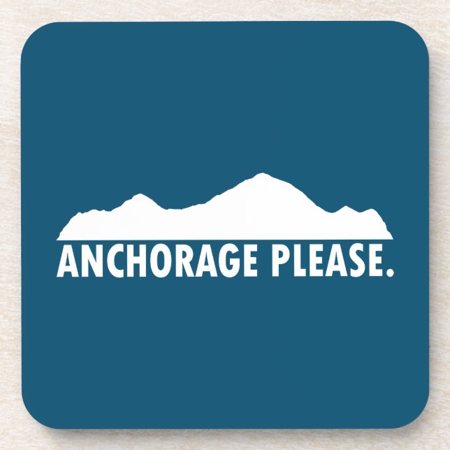 Anchorage Alaska Please Coaster (Front)