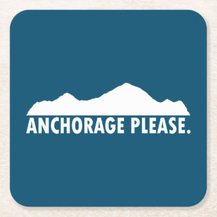 Anchorage Alaska Please Square Paper Coaster