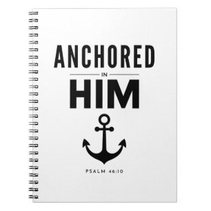 Anchored in Him Christian Journal Psalm 46:10