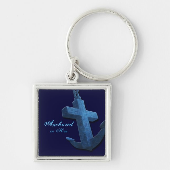 Anchored In Him Keychain (Front)