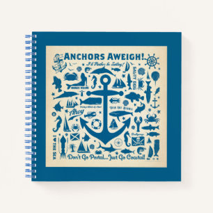 Anchors Aweigh! Notebook