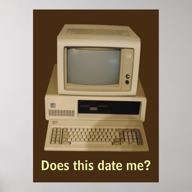 Ancien ordinateur de bureau fait il Date Me Poster (Devant)