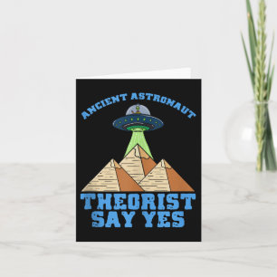 Ancient Astronaut Theorist Say Yes Alien Egyptian  Card