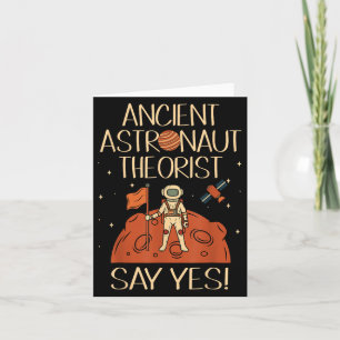 Ancient Astronaut Theorist Say Yes Space Ufo Alien Card