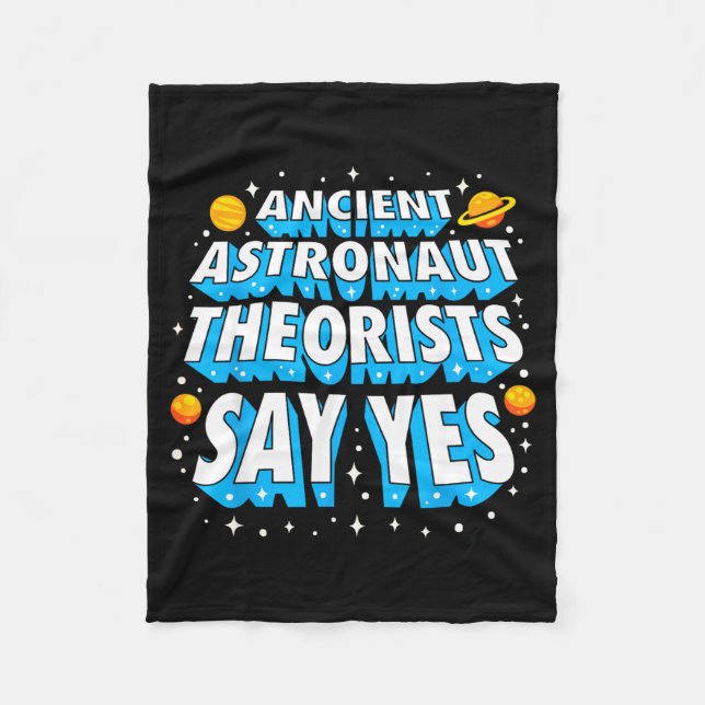 Ancient Astronaut Theorists Funny Outer Space Gala Fleece Blanket (Front)