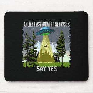 Ancient Astronaut Theorists Say Yes, Abduction, By Mouse Pad