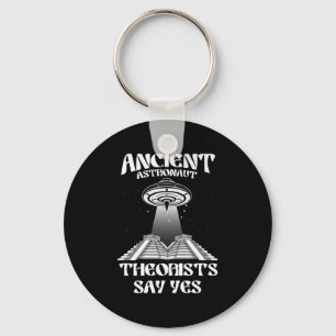 Ancient Astronaut Theorists Say Yes-aliens Conspir Keychain