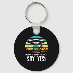 Ancient Astronaut Theorists Say Yes! Aliens Keychain