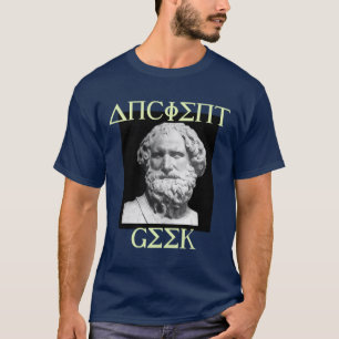 ANCIENT GEEK ARTISTIC AND HUMORISTIC T-Shirt