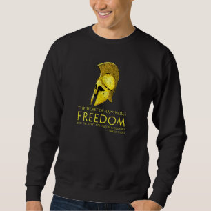 Ancient Greek Thucydides Quote Freedom Libertaria Sweatshirt