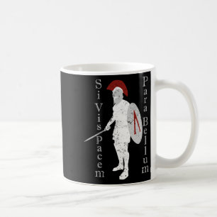 Ancient Greek Warrior History Latin Si Vis Pacem P Coffee Mug