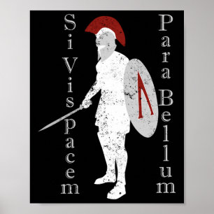 Ancient Greek Warrior History Latin Si Vis Pacem P Poster