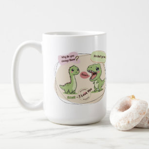 Ancient love language. 🦖☕✨ coffee mug
