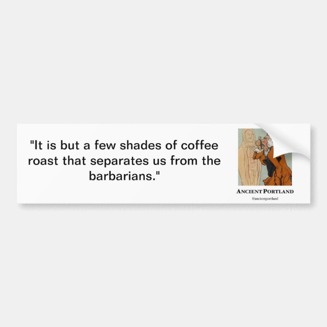 Ancient Portland Bumper Sticker: Coffee Roast Sticker (Front)