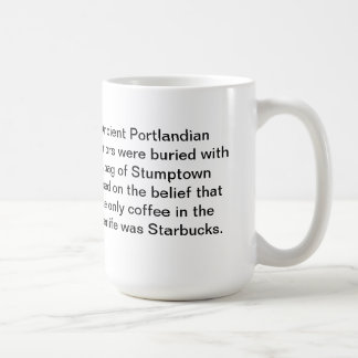 Ancient Portland Coffee Mug: Bury me w/ Stumptown Mug