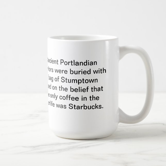 Ancient Portland Coffee Mug: Bury me w/ Stumptown Mug (Right)