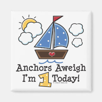 Ancres Aweigh Sailboat 1er Anniversaire Magnet