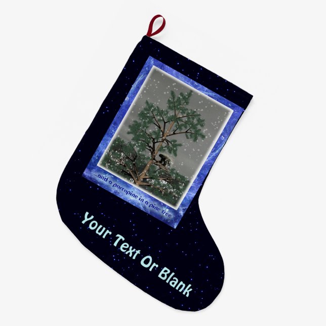 And A Porcupine In A Pine Tree Large Christmas Stocking (Front (Hanging))