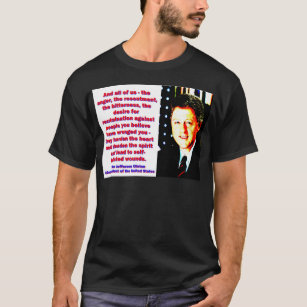 And All Of Us - Bill Clinton T-Shirt