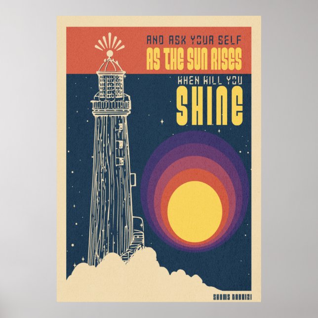 and ask your self as the sun rises poster (Front)