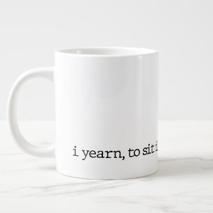 "...and be." Specialty Poetry Mug