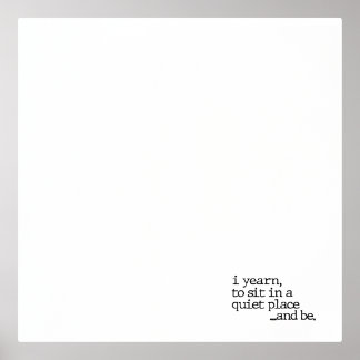 "...and be." Specialty Poetry Print