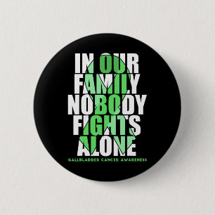 And Bile Duct Cancer Awareness Supporter Fighter 2 Inch Round Button