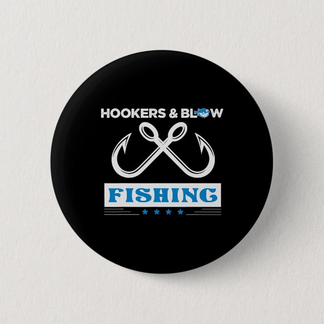 And Blow Fishing  2 Inch Round Button (Front)