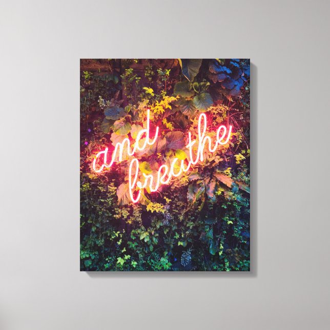 And Breathe Neon Sign (Front)