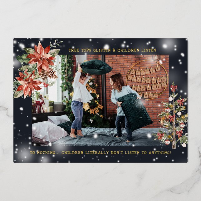 And Children Listen | Funny Christmas Photo Card (Front)