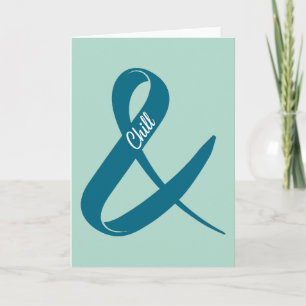 And Chill Ampersand Postcard