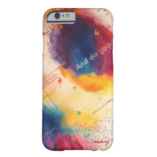 And Do Good Phone Case