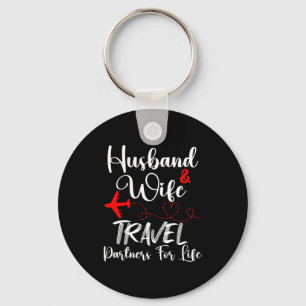 And Funny Husband Wife Travel Partners Life Keychain