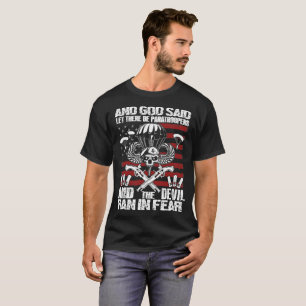 And God Said Let there Be Paratroopers T-Shirt