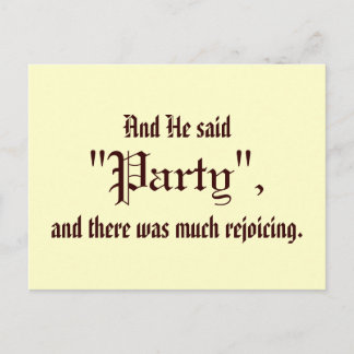 And He Said "Party" Postcard