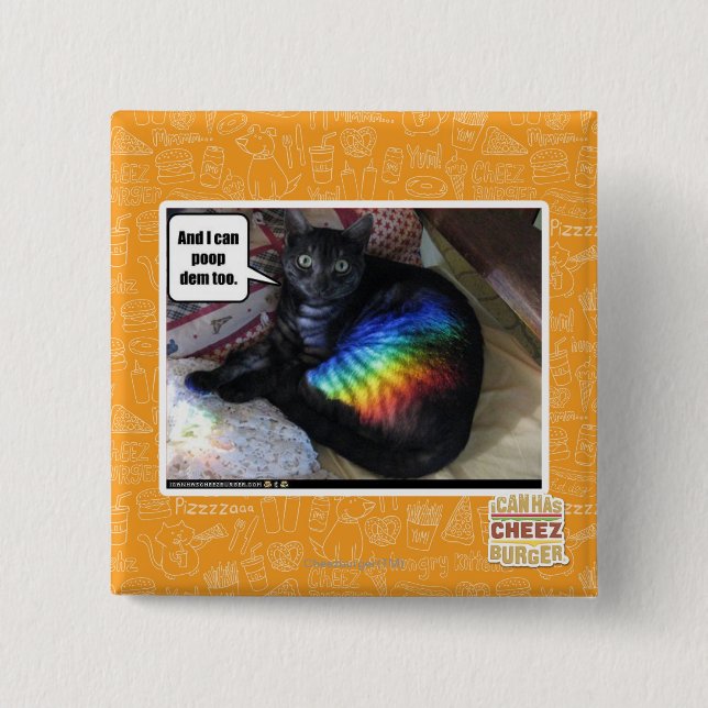 And I can poop the too. 2 Inch Square Button (Front)