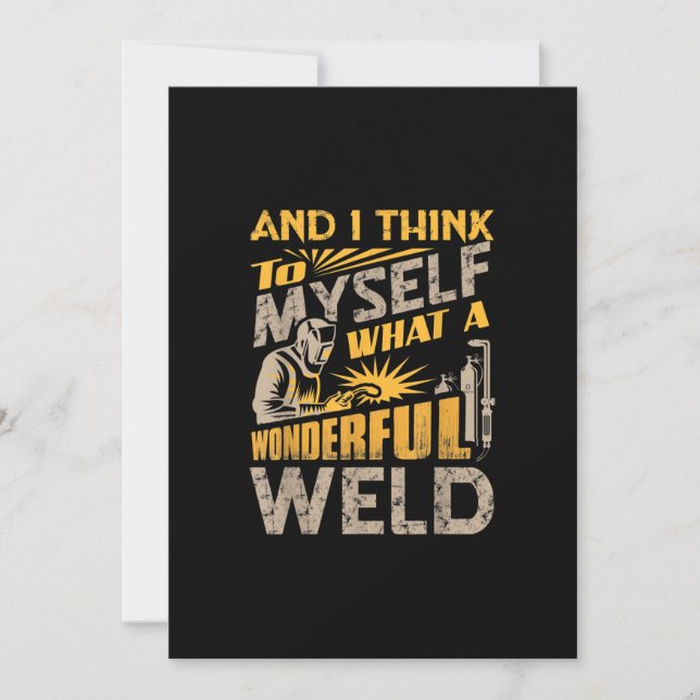 And I Think To Myself What A Wonderful Weld Announcement (Front)