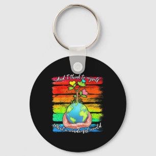 And I Think To Myself What A Wonderful World Earth Keychain