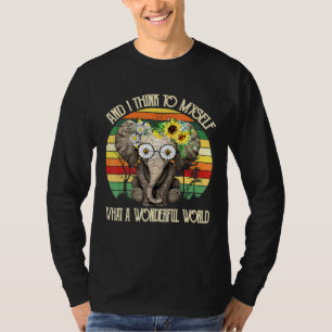 And I Think To Myself What A Wonderful World Hippi T-Shirt