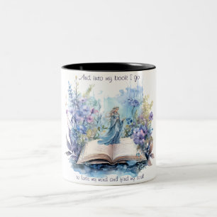 And Into My Book I Go To Lose My Mind And Find.... Two-Tone Coffee Mug