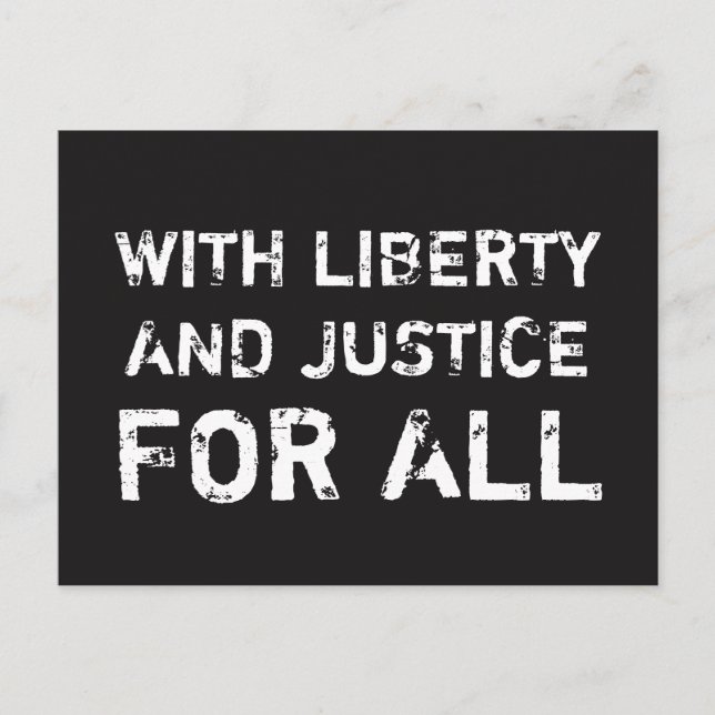 ...AND JUSTICE FOR ALL Social Justice Postcard (Front)