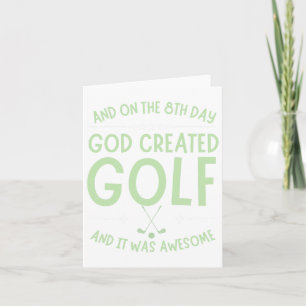 And On 8th Day God Created Golf Funny Bible Verse Card