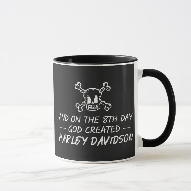 And on the 8th day God created Harley Davidson Mug (Right)