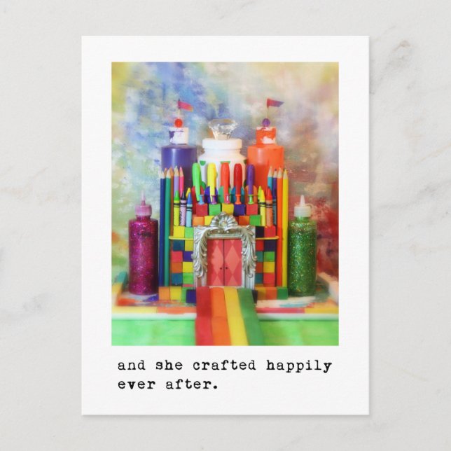 and she crafted happily ever after.  Photography Postcard (Front)