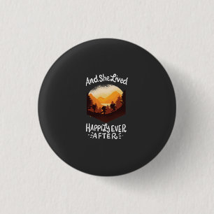 And She Lived Happily Ever After 1 Inch Round Button