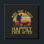 And She Lived Happily Ever After Camping Hiking Do Magnet<br><div class="desc">And She Lived Happily Ever After Camping Hiking Dog Lady Tee</div>