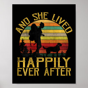 And She Lived Happily Ever After Camping Hiking Do Poster