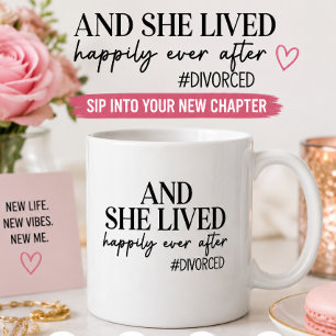 And She Lived Happily Ever After #Divorced Funny Coffee Mug