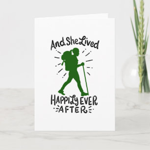 And She Lived Happily Ever After Hiking Card