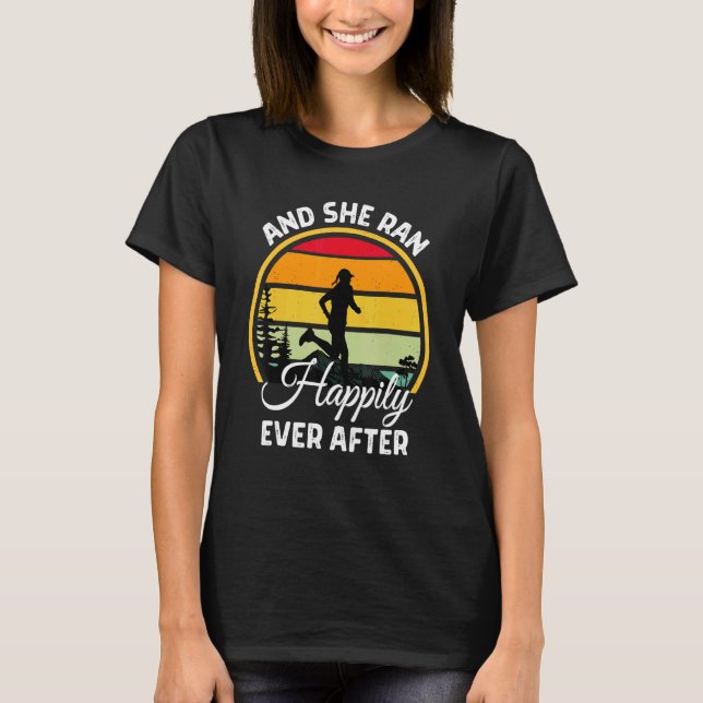 And She Ran Happily Ever After   Running   Women T-Shirt (Front)